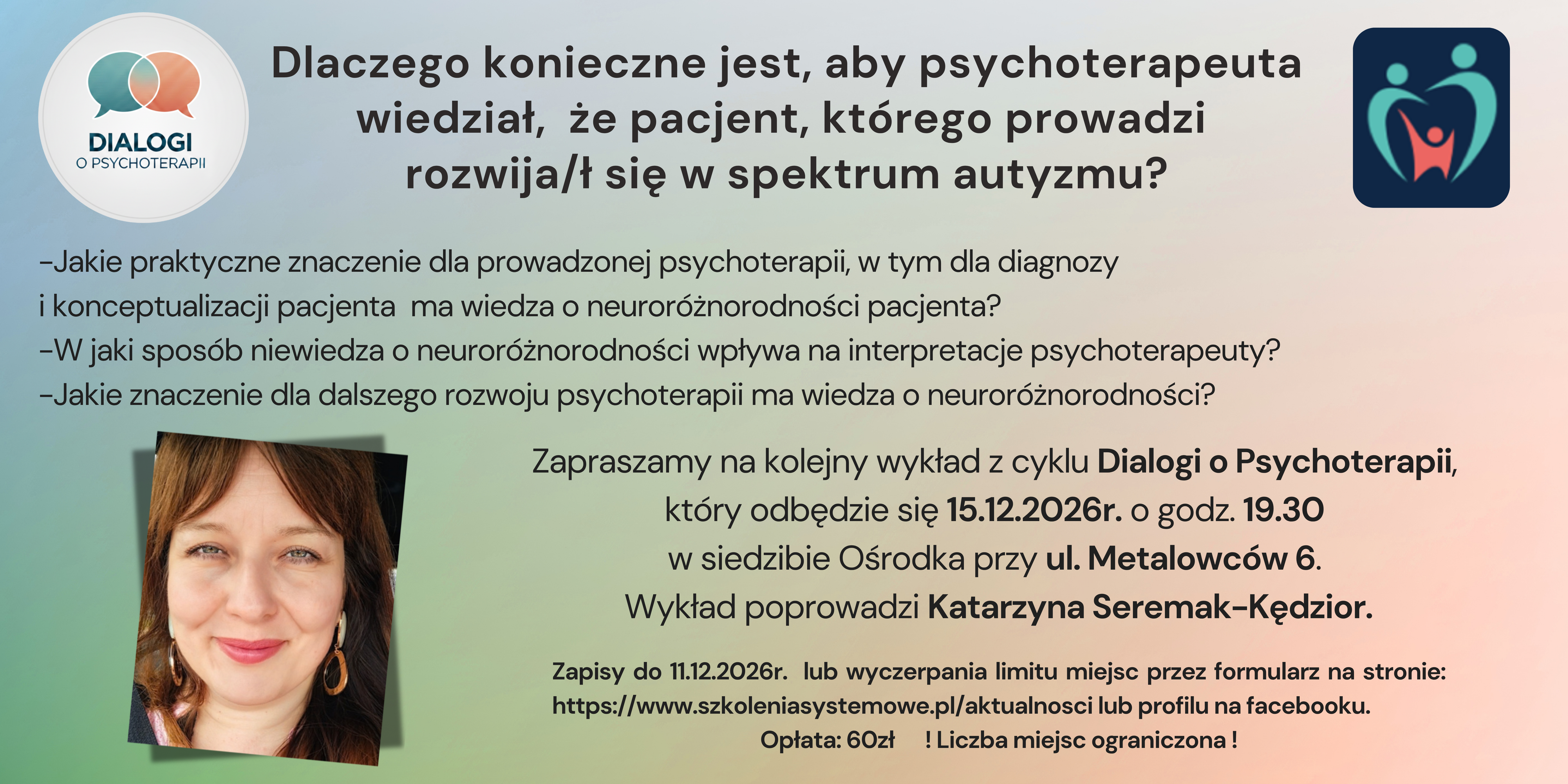 Dlaczego konieczne jest, aby psychoterapeuta wiedział, że pacjent, którego prowadzi, rozwija/ł się w spektrum autyzmu?